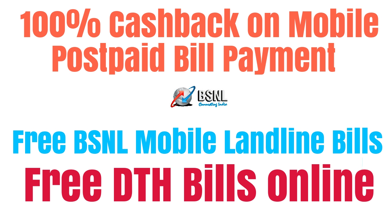  How to check and Pay BSNL Postpaid Mobile Bill Payment Online & 100% Cashback offers