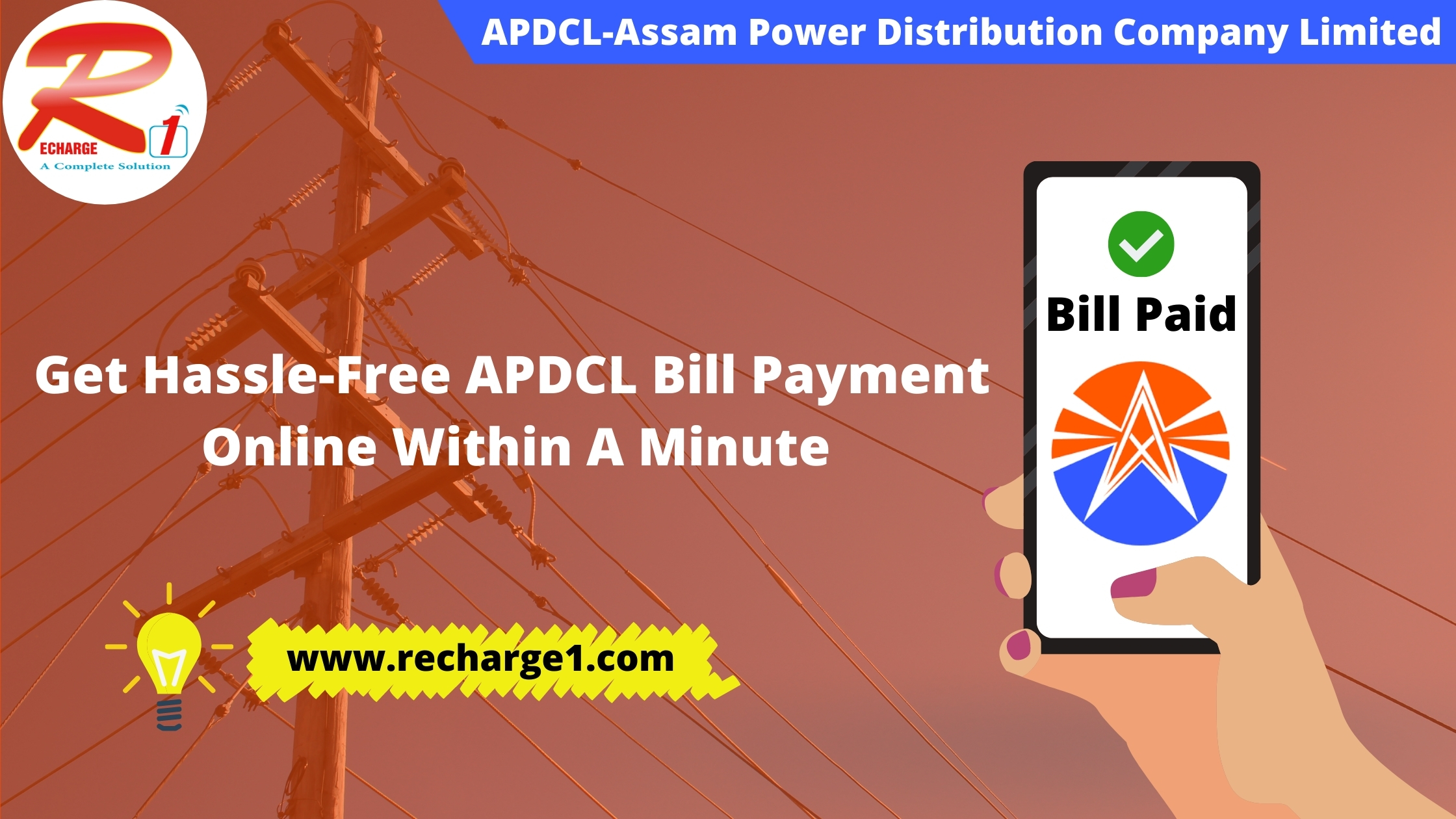  Get Hassle – Free APDCL Bill Payment Online Within A Minute