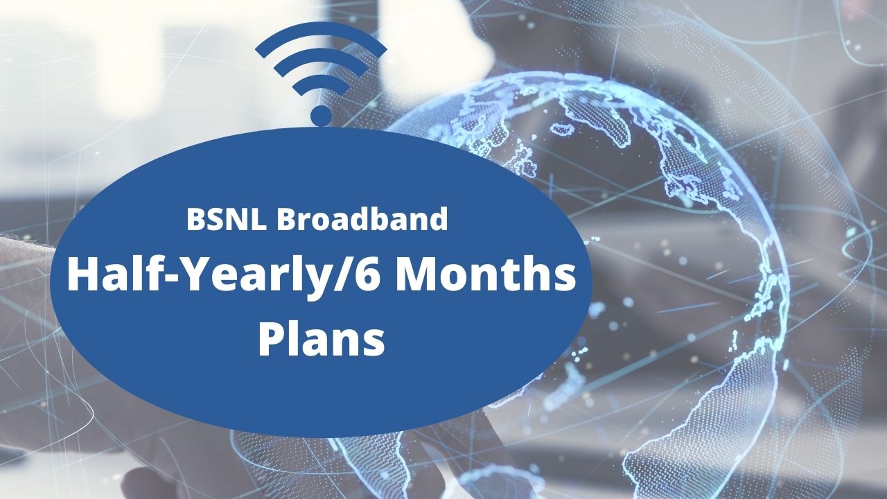 BSNL 6 Month Broadband Plan