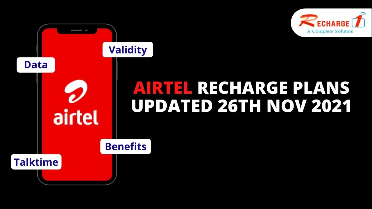  Airtel Recharge Plans: New Prepaid Plan Prices w.e.f 26th Nov 2021