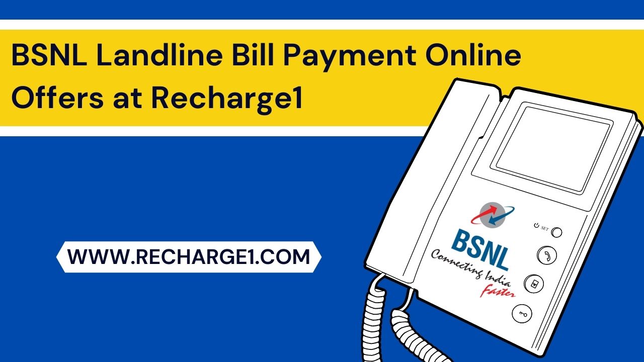 BSNL Landline Bill Payment Online Offers at Recharge1