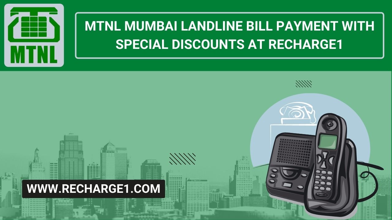  MTNL Mumbai Online Payment with Special Discounts for Landline Bills at Recharge1
