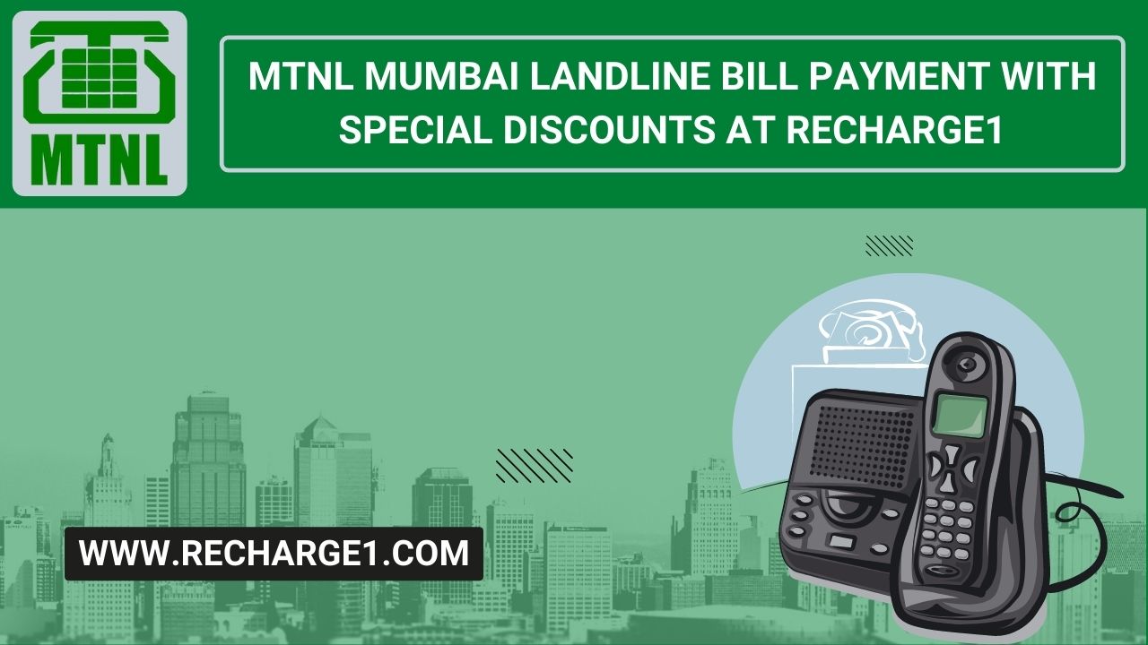 MTNL Mumbai Online Payment with Special Discounts for Landline Bills at Recharge1