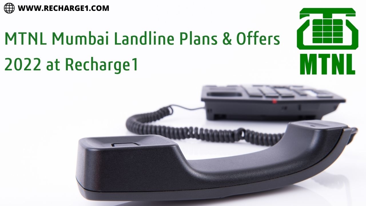 MTNL Mumbai Landline Plans & Offers 2022 at Recharge1