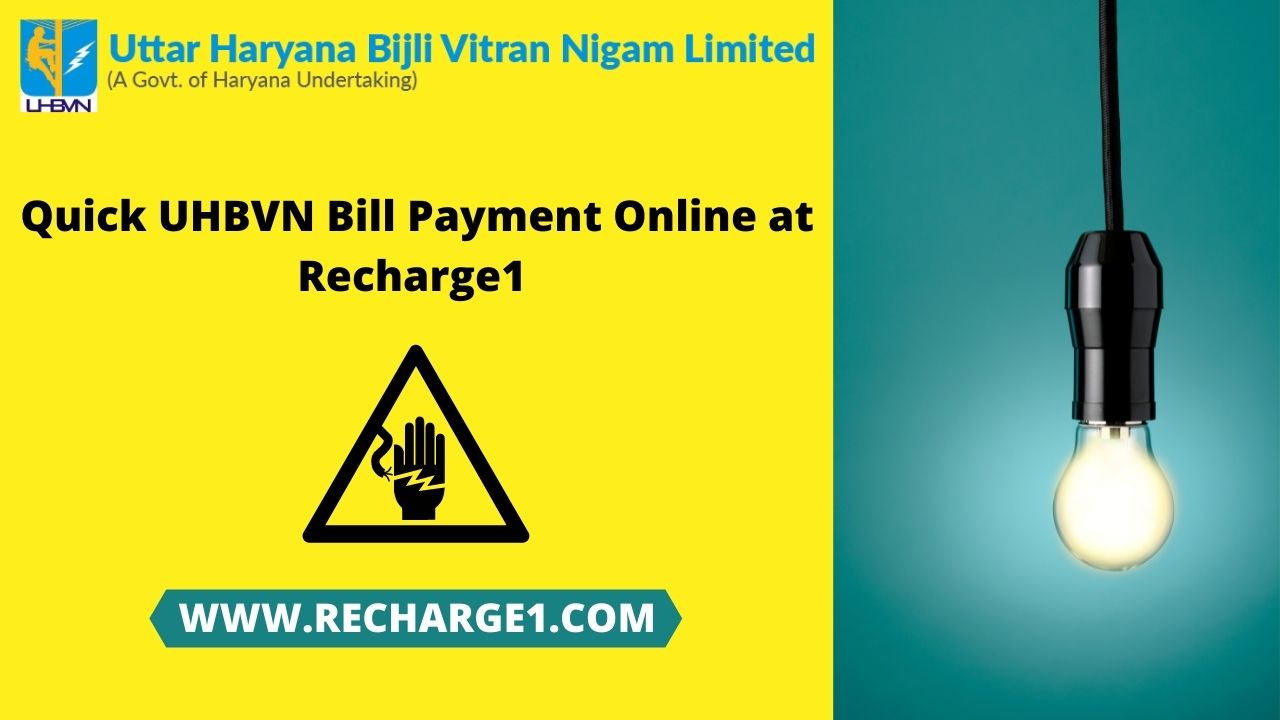  Quick UHBVN Bill Payment Online at Recharge1