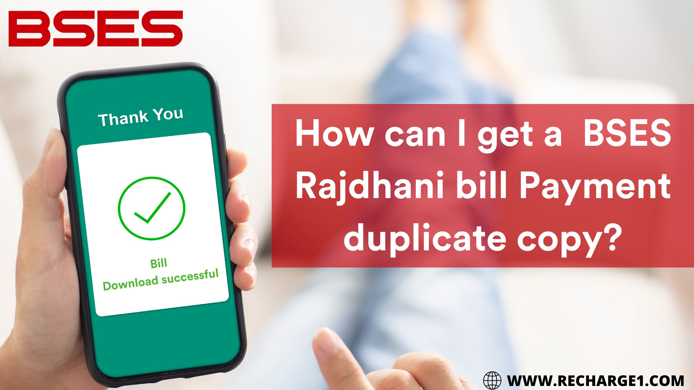 How can I get a  BSES Rajdhani bill Payment duplicate copy?