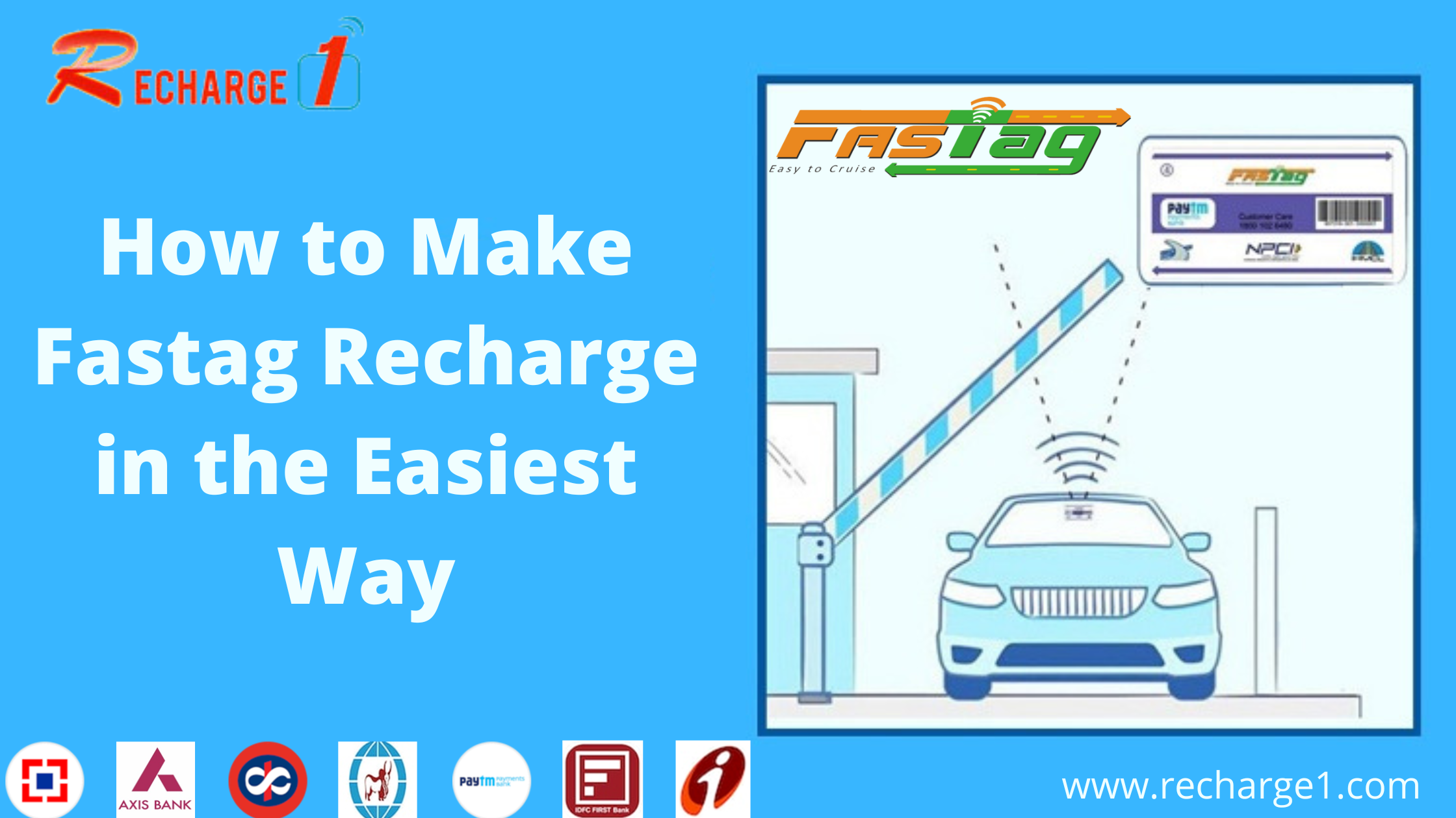 How to Make Fastag Recharge in the Easiest Way?