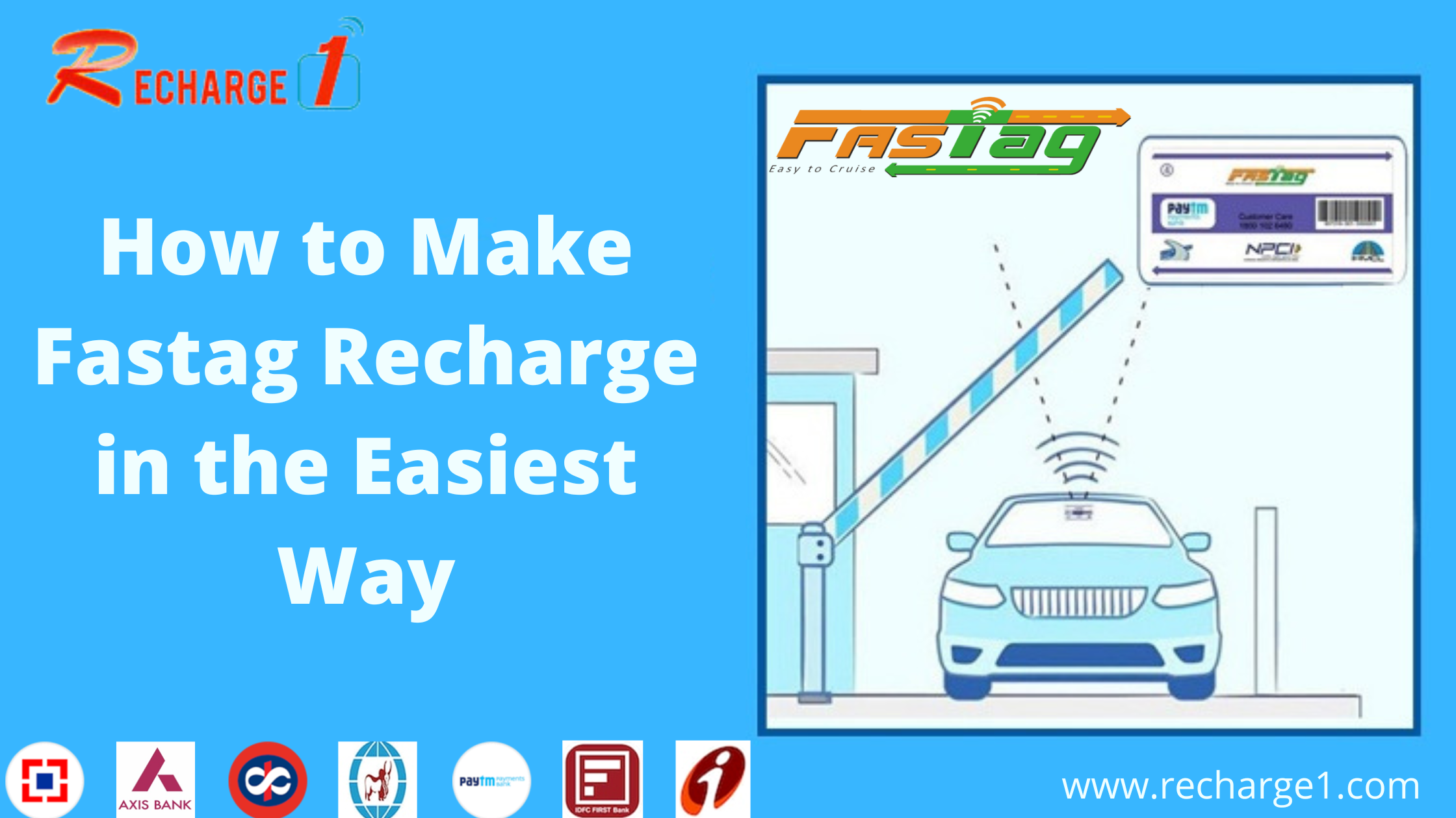  How to Make Fastag Recharge in the Easiest Way?